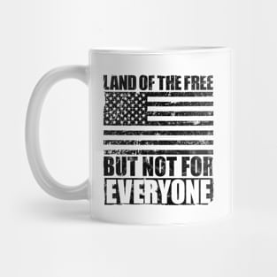 Land Of The Free American Flag Anti Racism & 4th of July Gift Mug